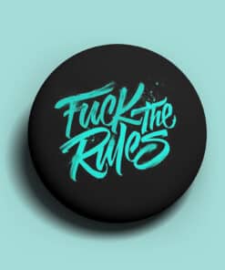 Fuck-The-Rules