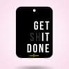 Get It Done