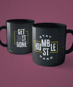 Stay Humble Hustle Hard Mug
